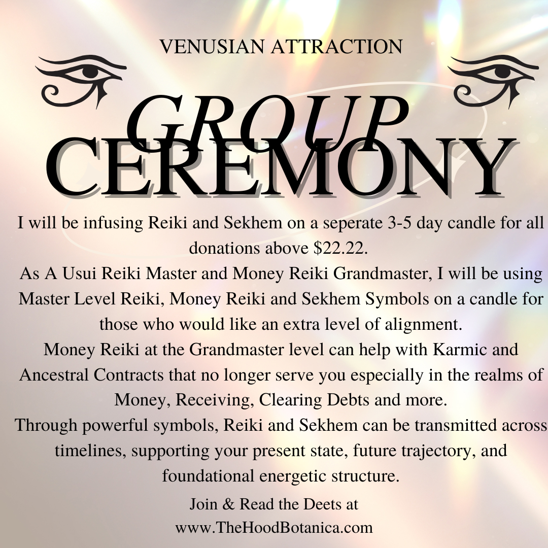 Attraction: Venusian ♀ Ceremony-Growth, Building, Love, Protection