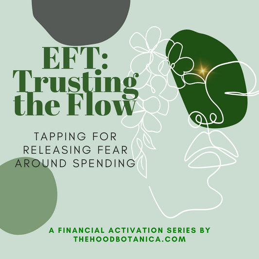 EFT for Trusting the Flow: Releasing Fear Around Spending & Scarcity