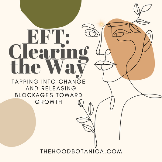 Clearing the Way: EFT for  Change & Releasing Blockages to Growth & Progress