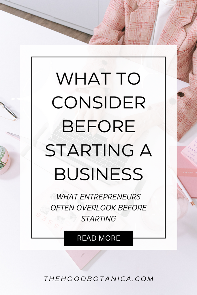 Before the Business Begins: What to Consider Before Starting a Business|The Essentials
