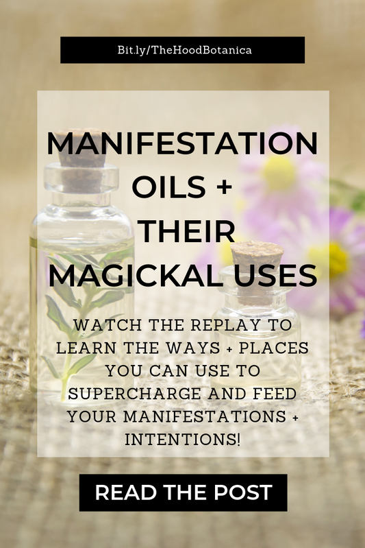 Manifestation Oils + Their Uses Replay