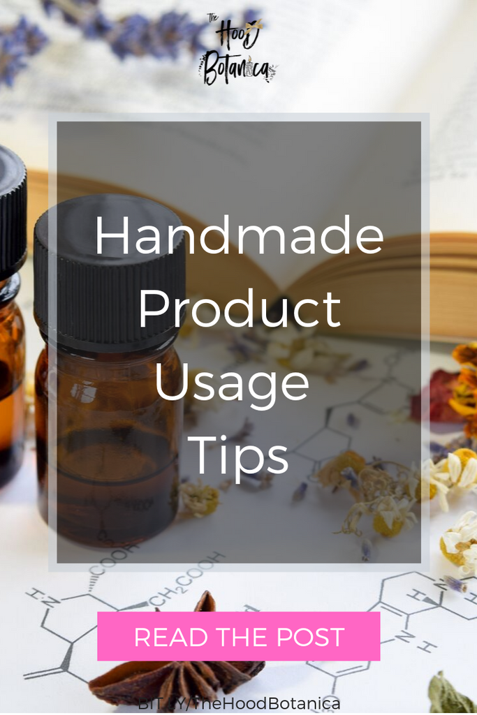 Handmade Product Usage Tips + Descriptions