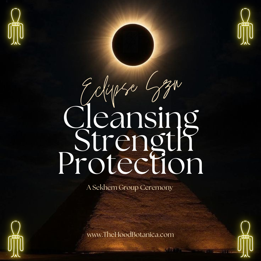 Eclipse Season: Protection, Grounding, Fortification, Cleansing