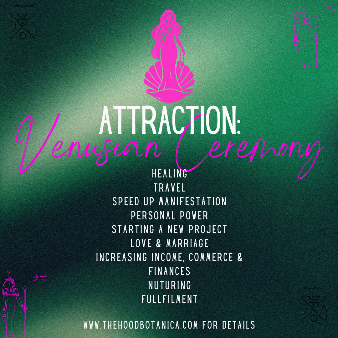 Attraction: Venusian ♀ Ceremony-Healing, Love, Increasing Income (May 8)